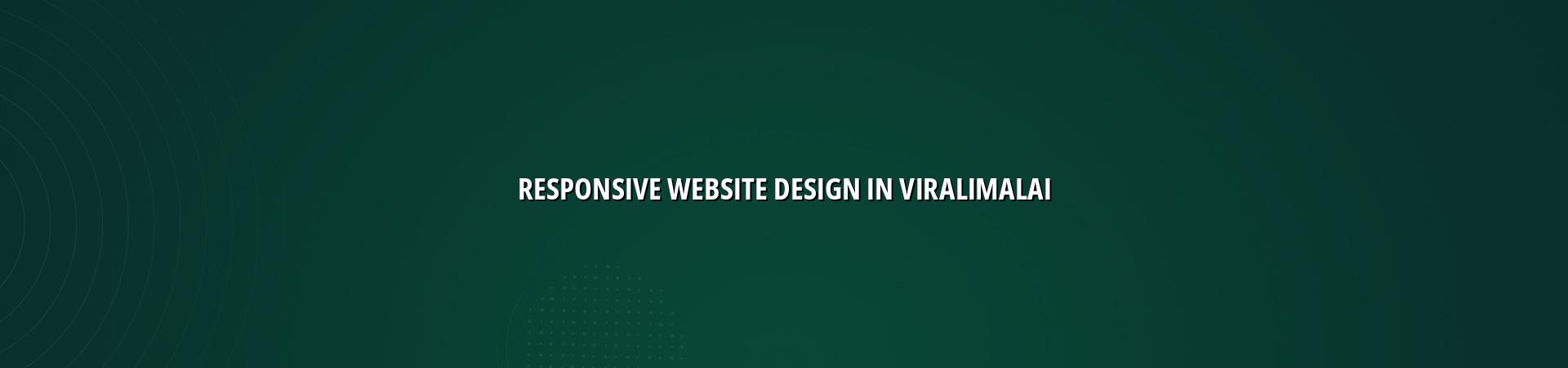 Responsive website design in Viralimalai — WebGLITS