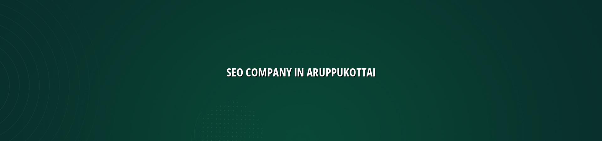 seo company in Aruppukottai in Nagercoil — WebGLITS