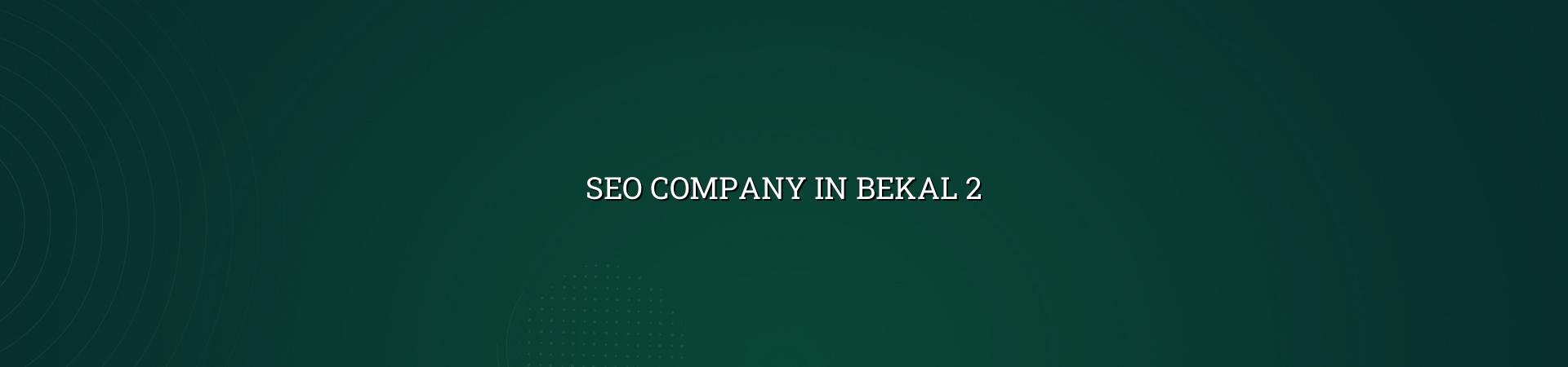 Seo Company in Bekal checklist and planning support