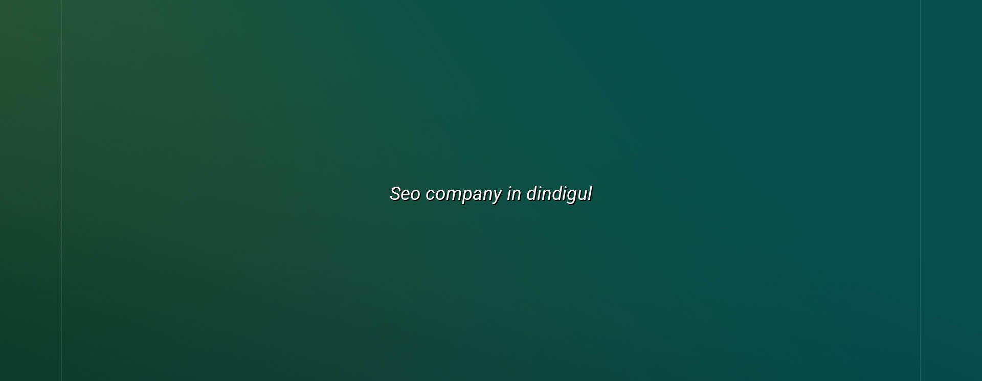 Seo Company In Dindigul in Nagercoil — WebGLITS