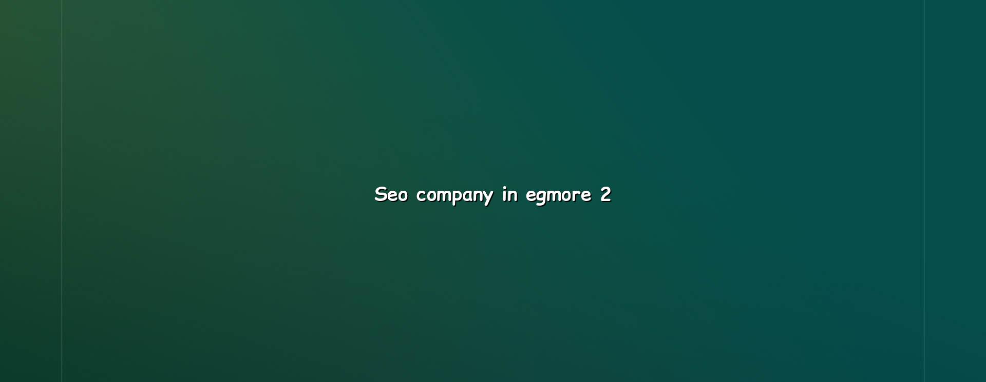 seo company in Egmore checklist and planning