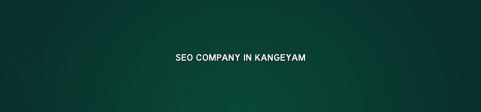 SEO Company in Kangeyam — WebGLITS