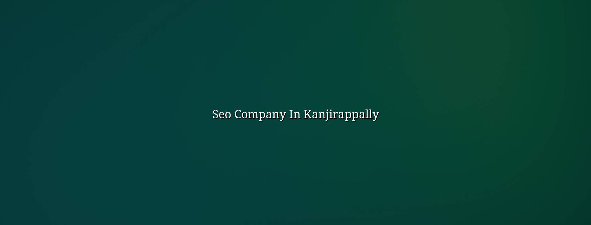 seo company in Kanjirappally in Nagercoil — WebGLITS