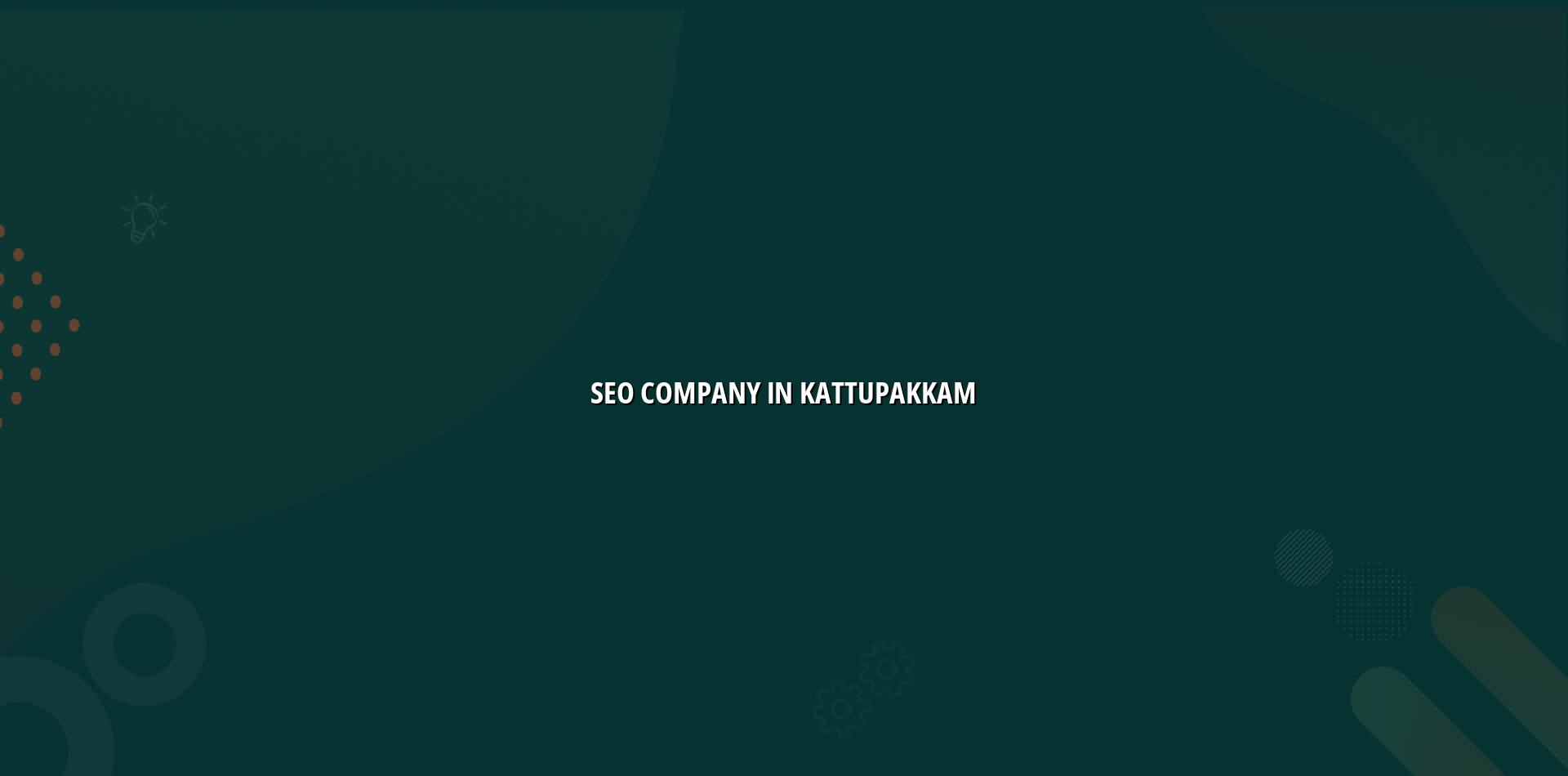 SEO Company in Kattupakkam in Nagercoil — WebGLITS