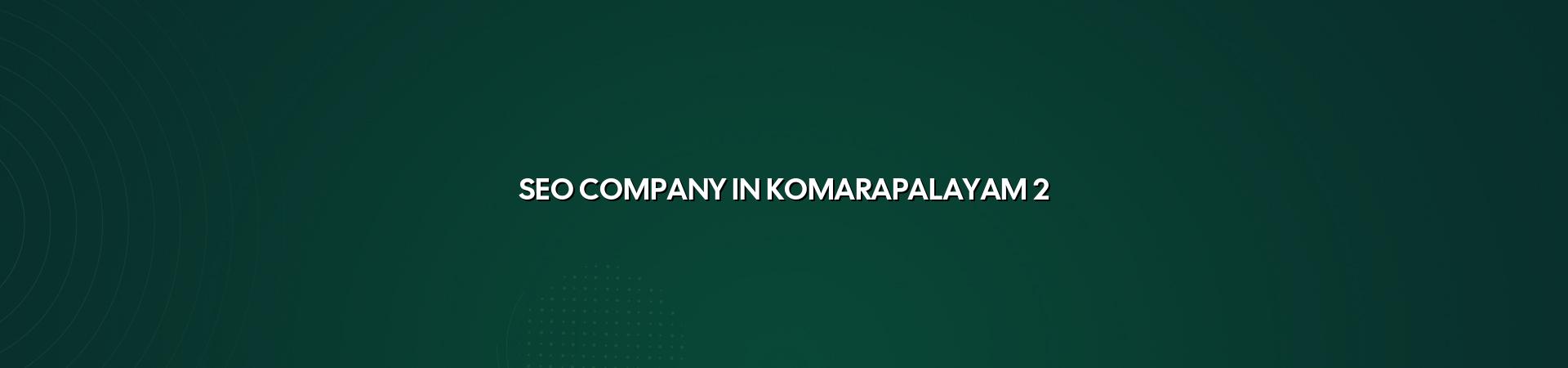 SEO checklist for Komarapalayam businesses