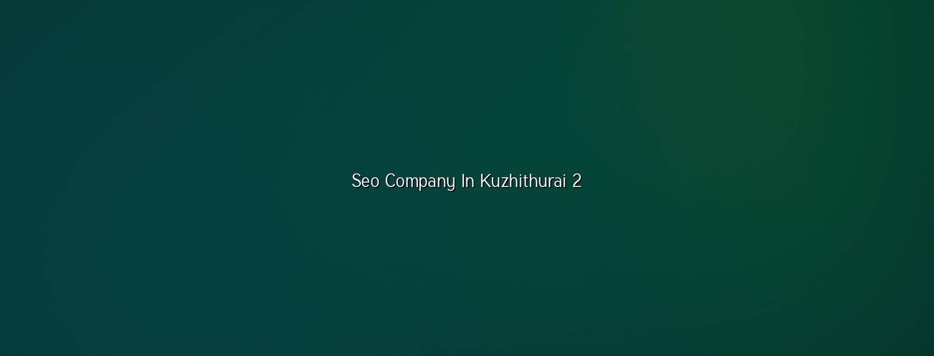 SEO checklist for Kuzhithurai businesses