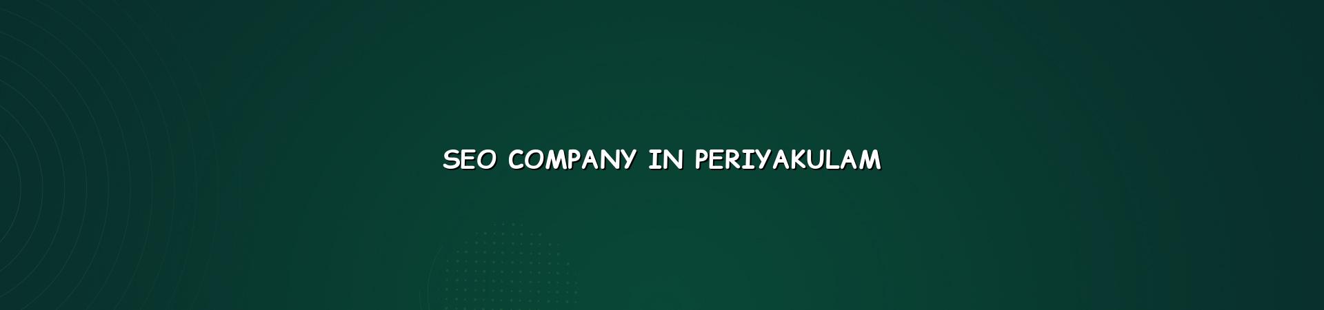 SEO company in Periyakulam — WebGLITS