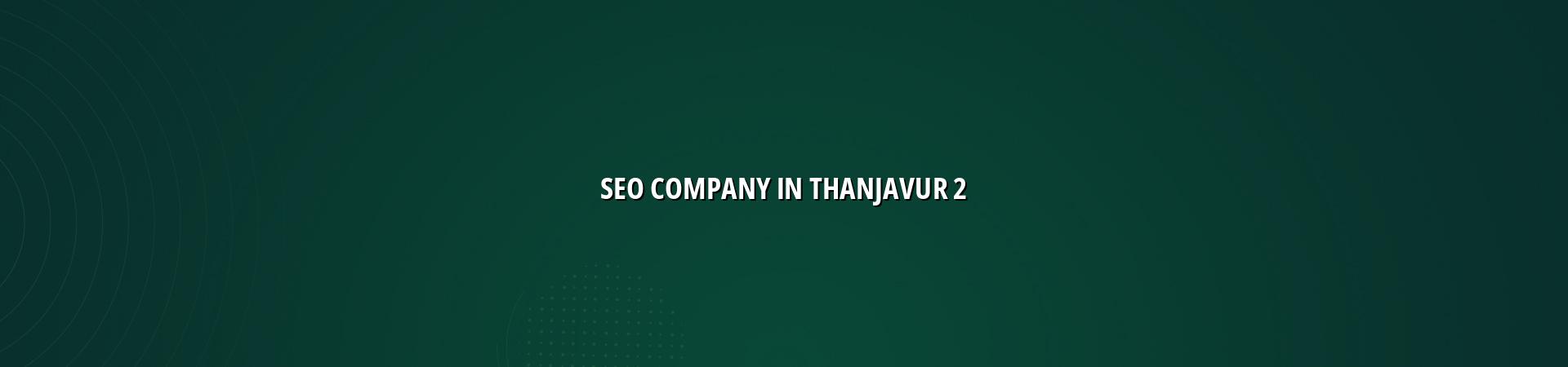 SEO checklist for Thanjavur business websites