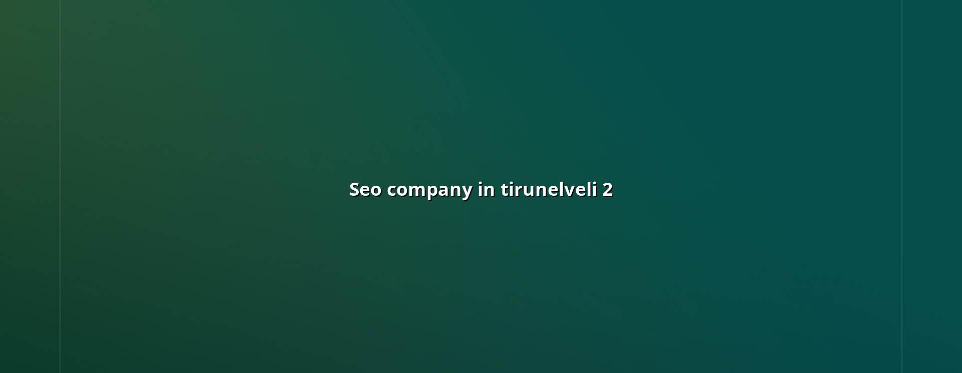 SEO checklist for Tirunelveli businesses