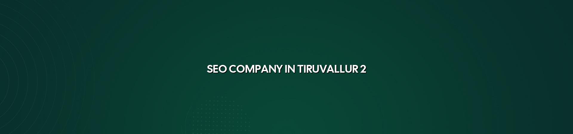 SEO strategies for Tiruvallur businesses