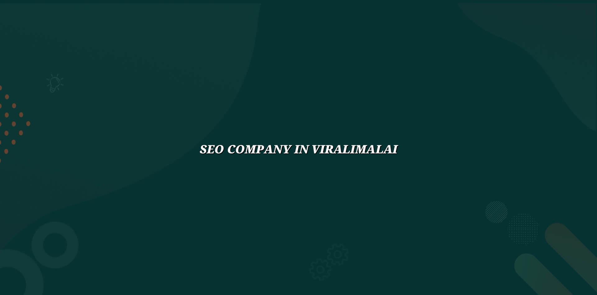 seo company in Viralimalai in Nagercoil — WebGLITS