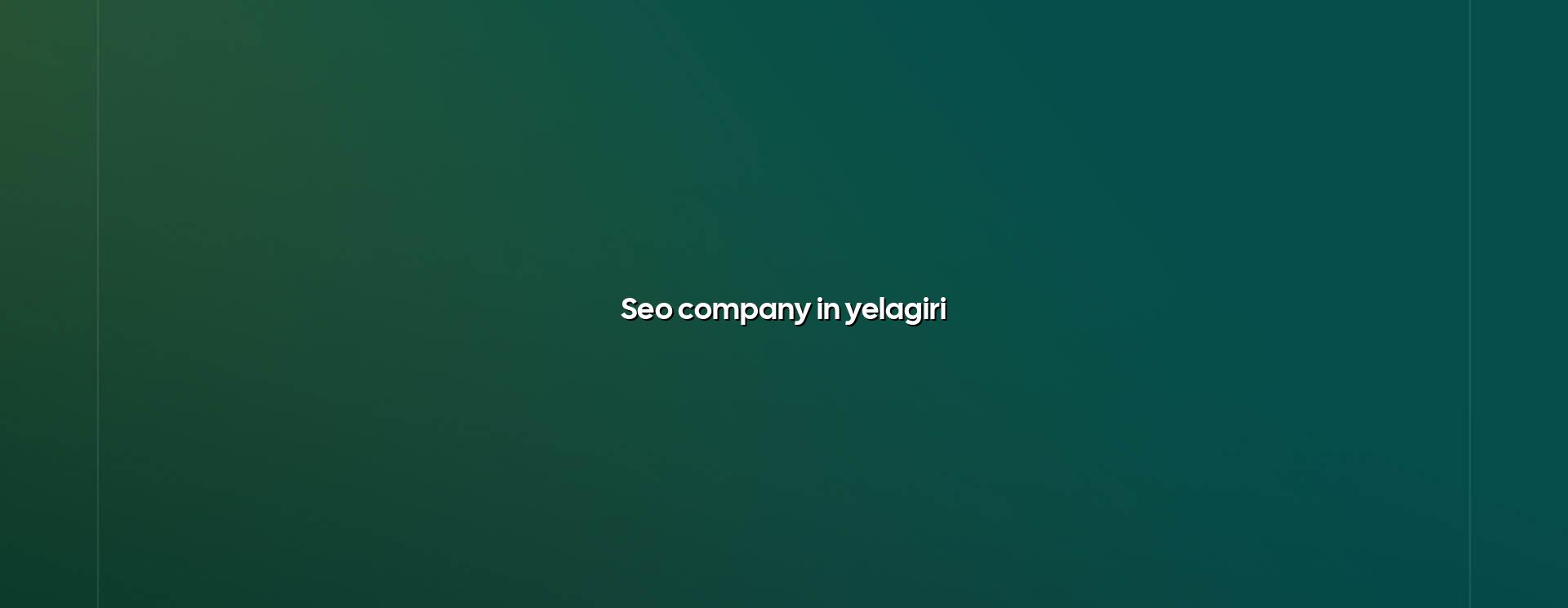 Seo Company In Yelagiri in Nagercoil — WebGLITS