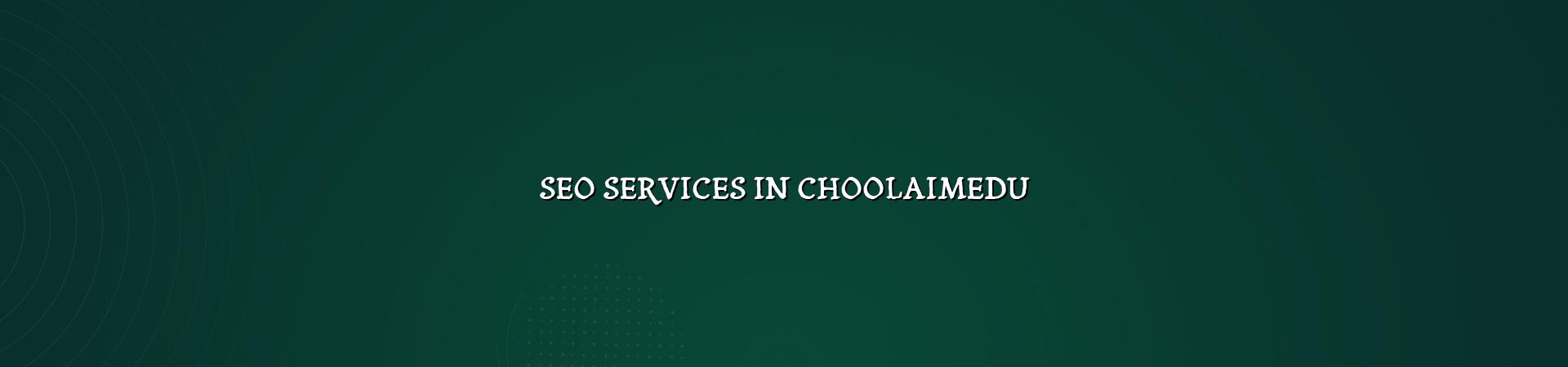 SEO services in Choolaimedu — WebGLITS