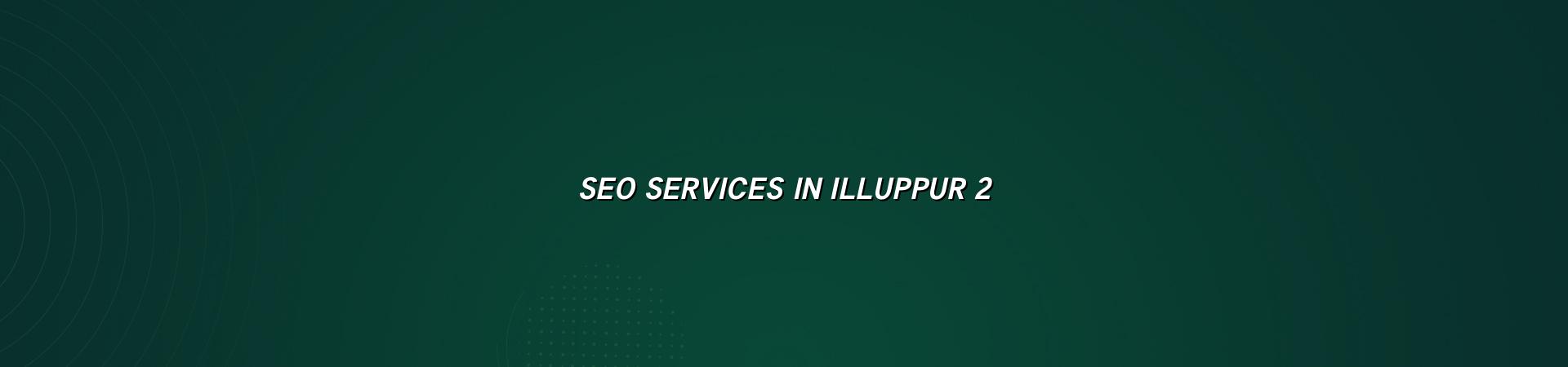 SEO checklist for Illuppur businesses