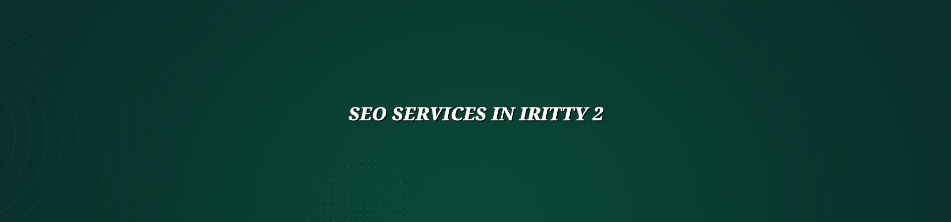 SEO checklist for Iritty businesses