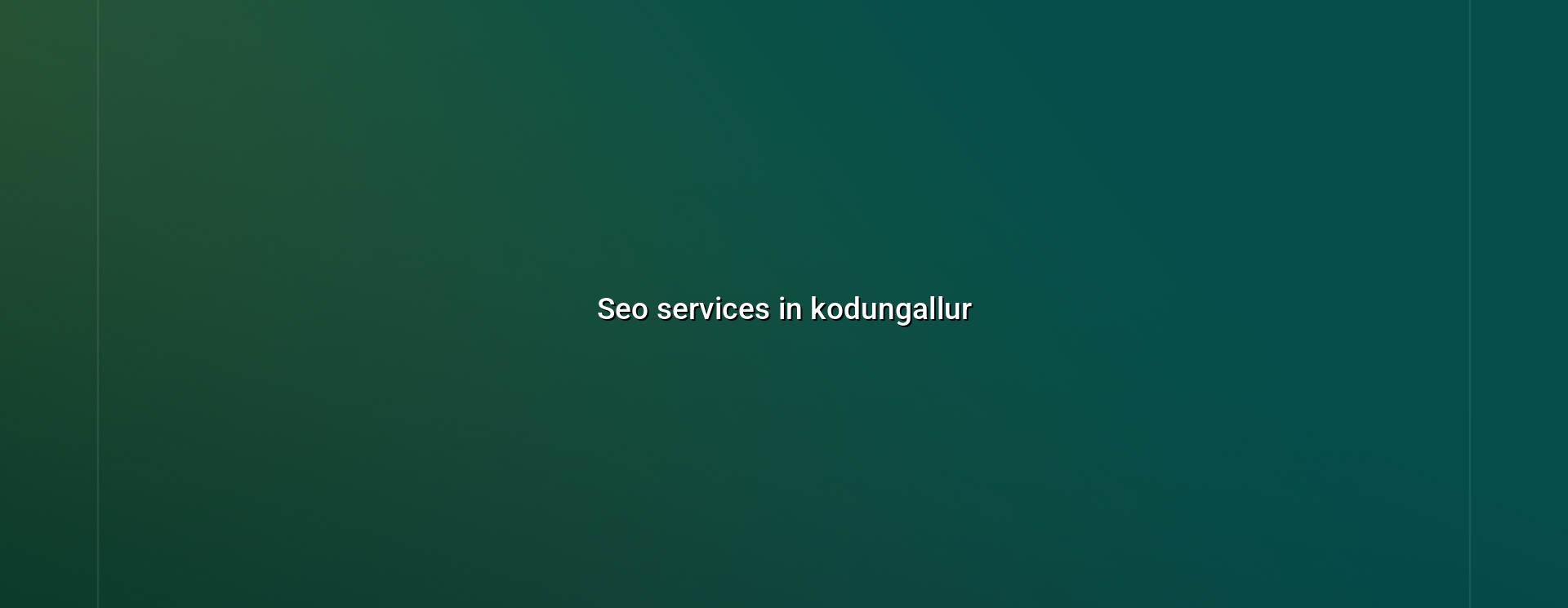 SEO services in Kodungallur — WebGLITS