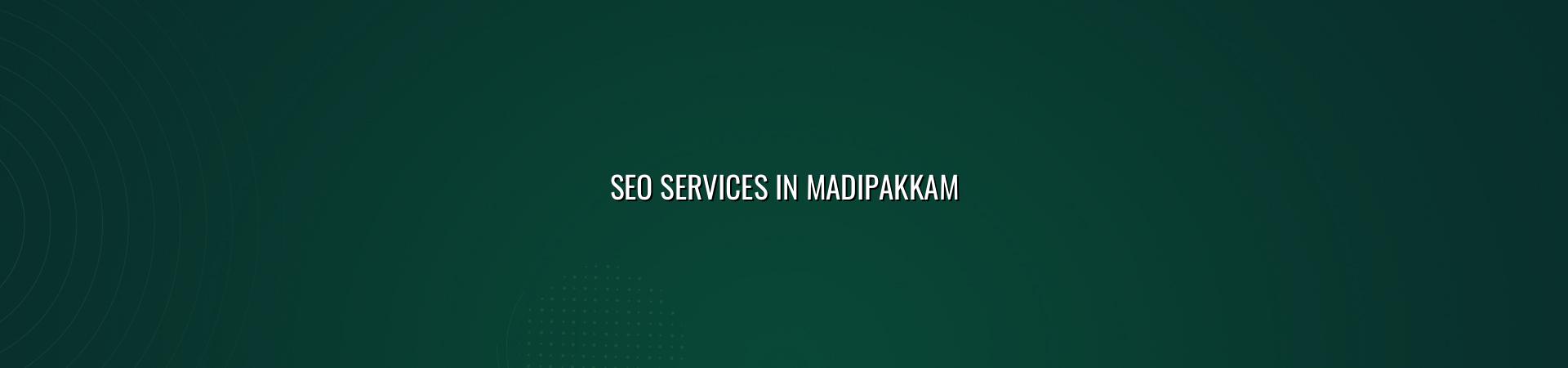 SEO services in Madipakkam by WebGLITS