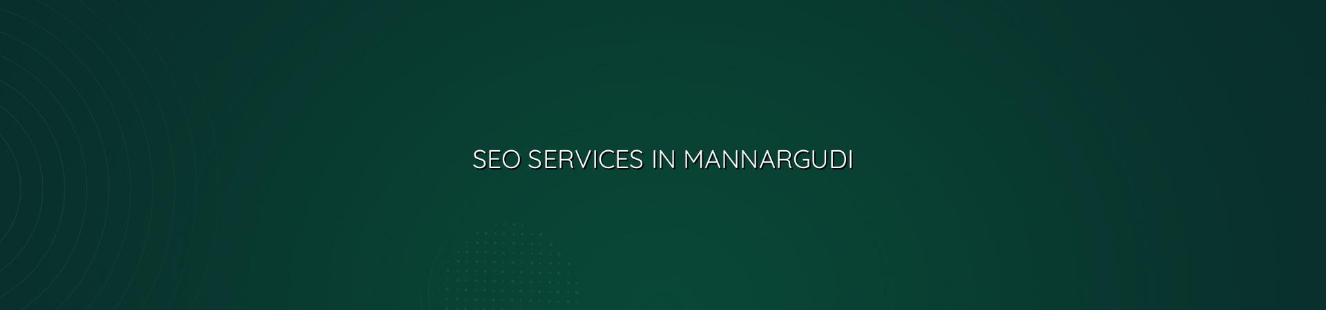 Seo services in Mannargudi in Nagercoil — WebGLITS