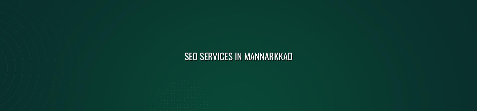 SEO services in Mannarkkad — WebGLITS