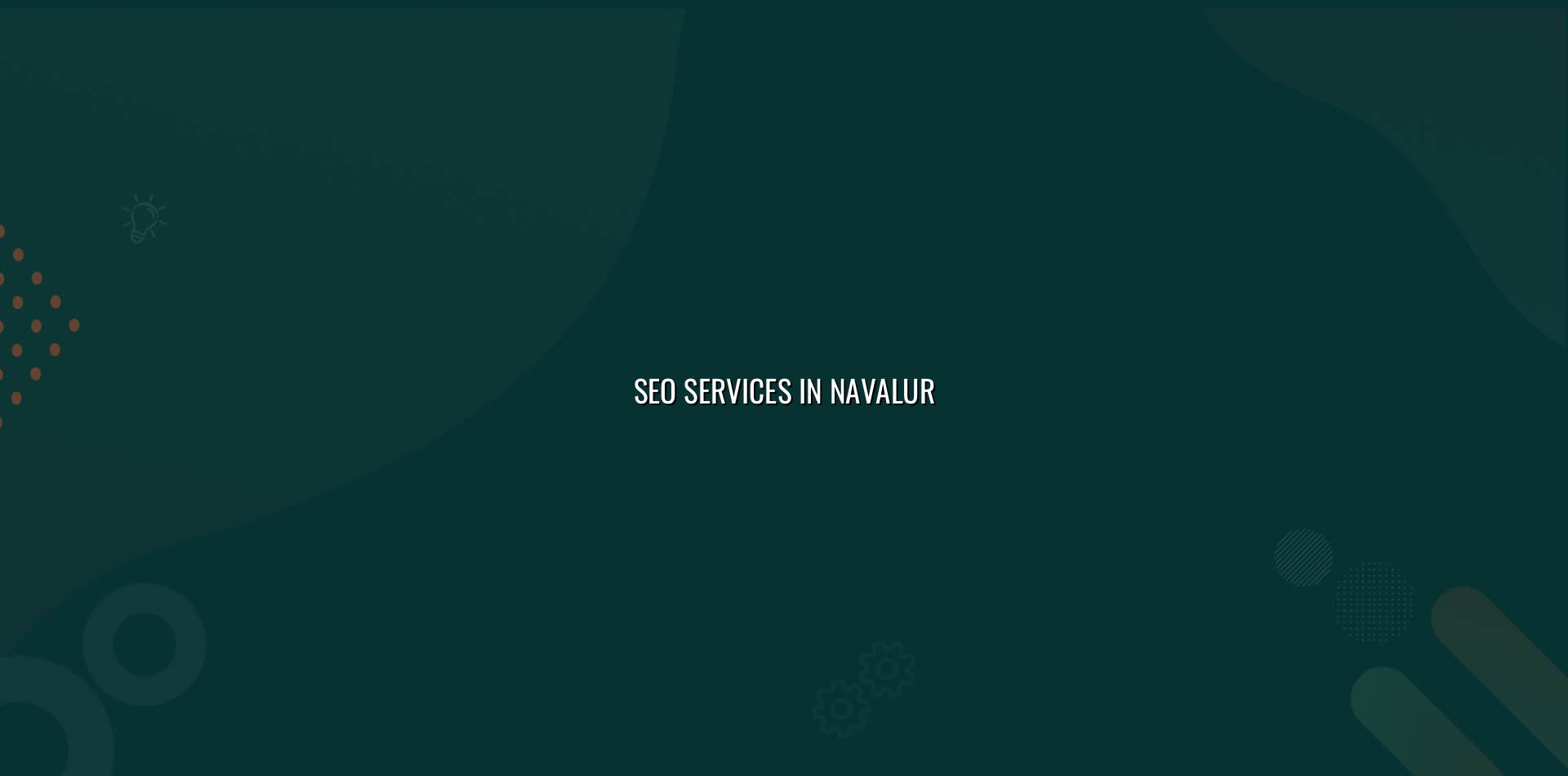 SEO Services in Navalur — WebGLITS