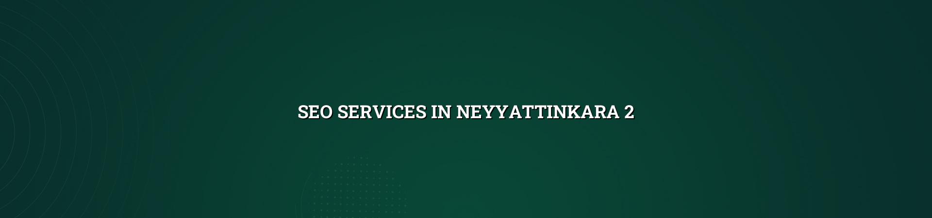 SEO checklist for Neyyattinkara businesses