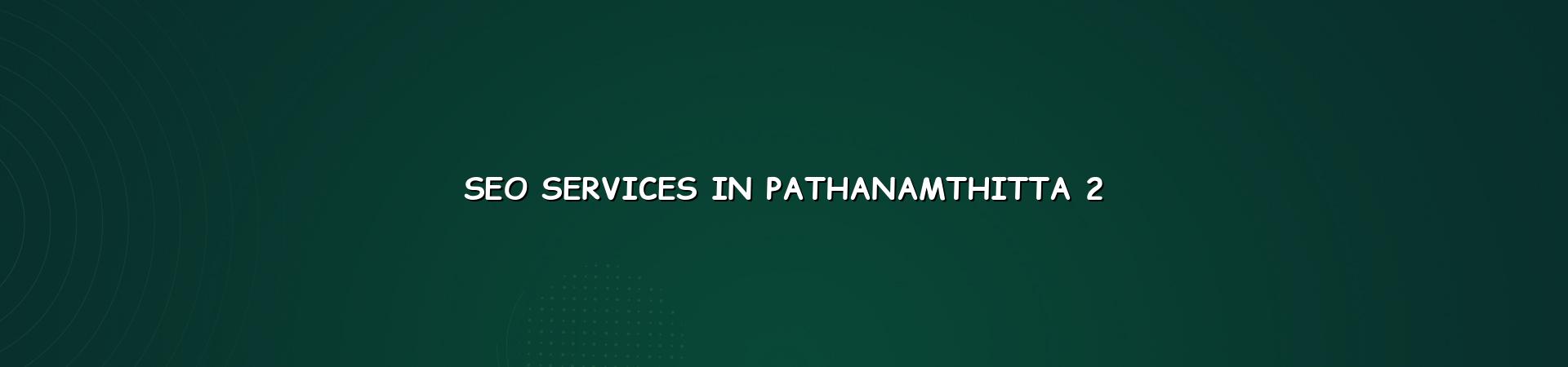 SEO checklist for Pathanamthitta businesses