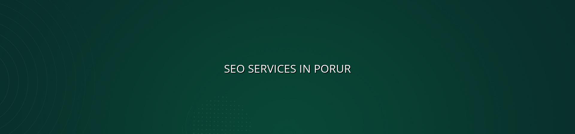 SEO Services in Porur — WebGLITS