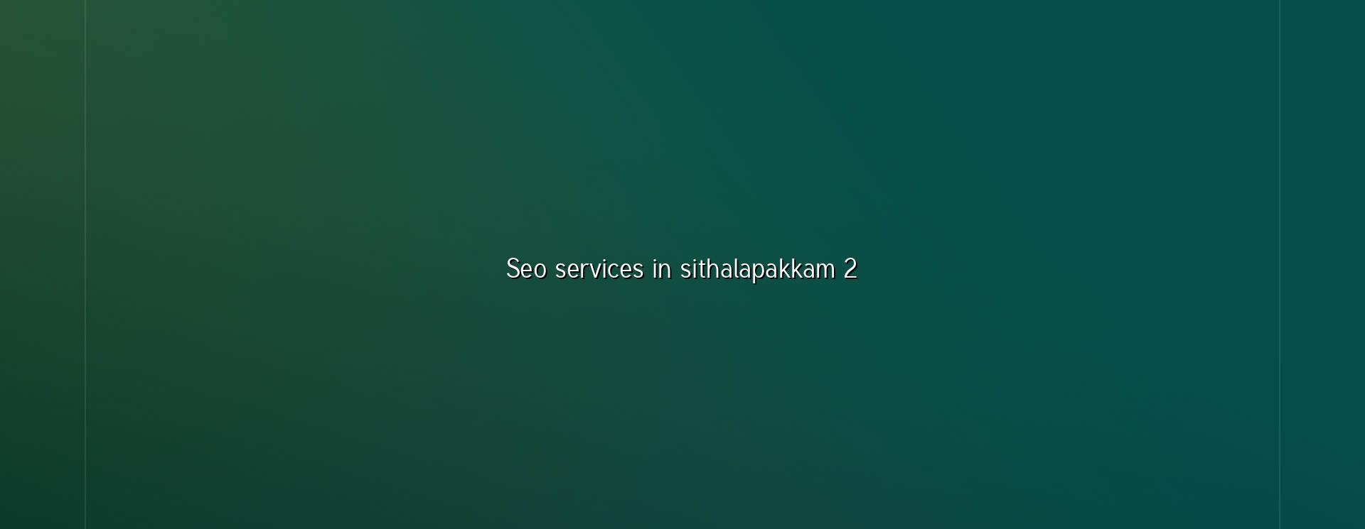 seo services in Sithalapakkam checklist and planning image