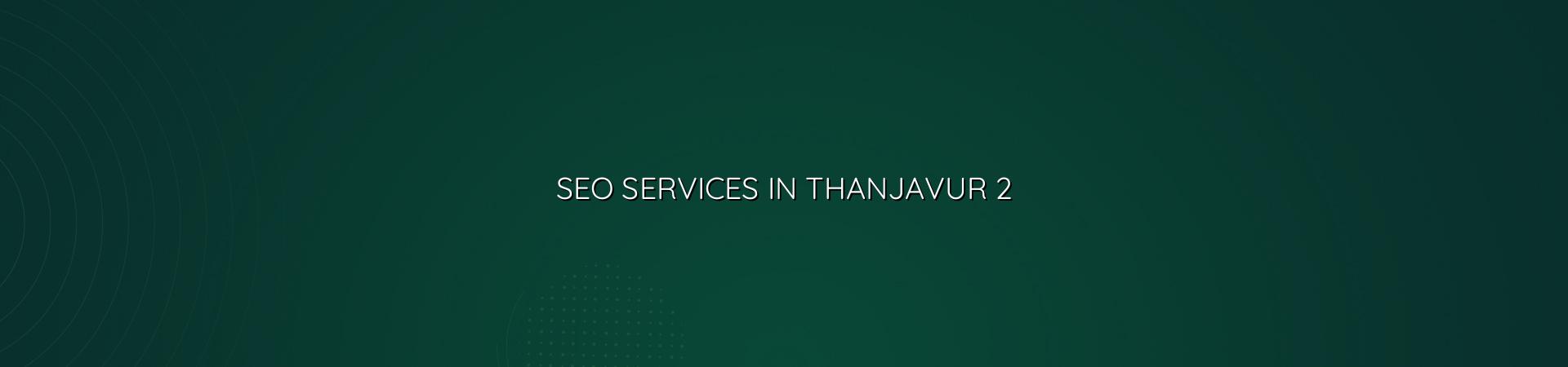 SEO checklist for Thanjavur businesses