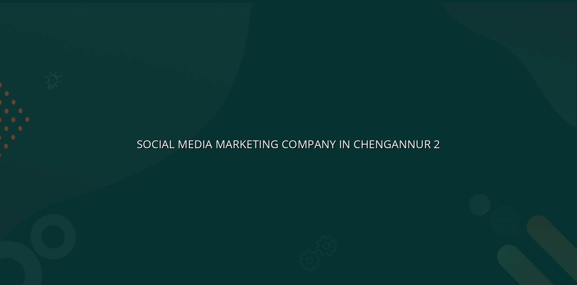 Social media marketing checklist for Chengannur businesses