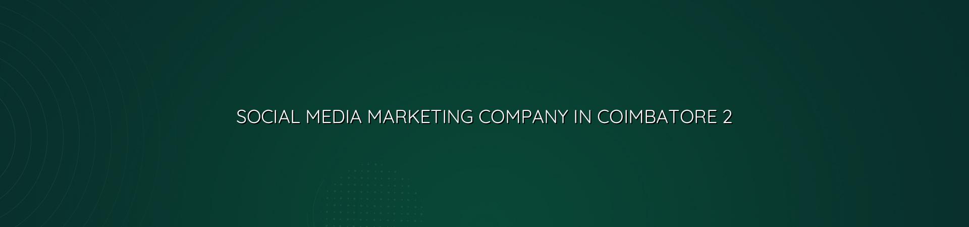 Social media marketing planning for Coimbatore businesses