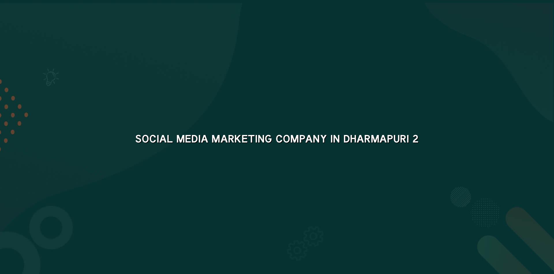 Social media marketing checklist for Dharmapuri businesses