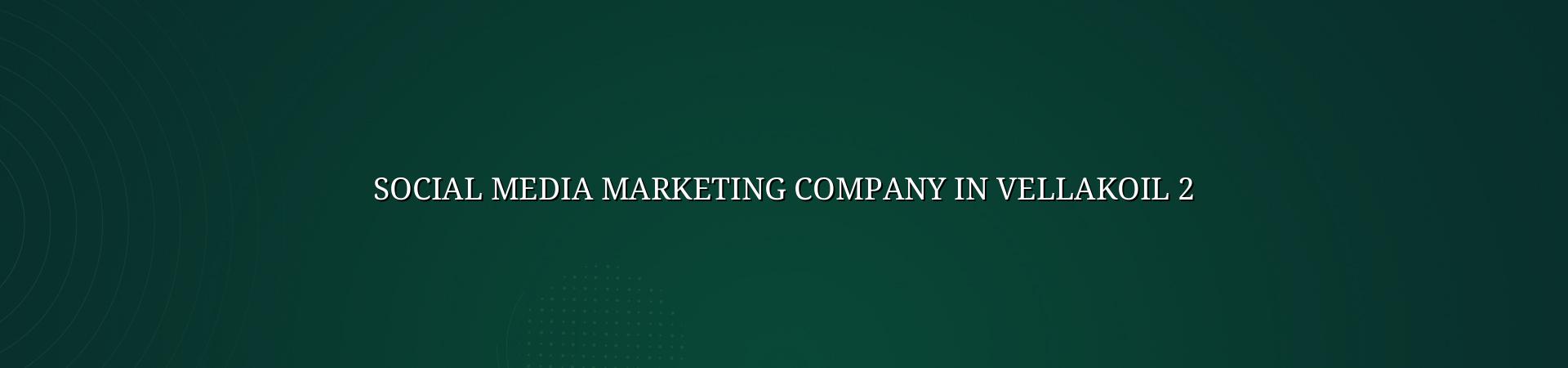 Social media marketing checklist for Vellakoil businesses