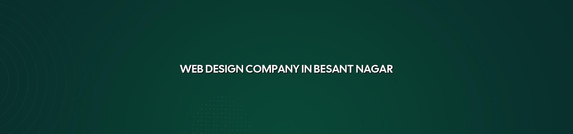 Web design company in Besant Nagar in Chennai — WebGLITS