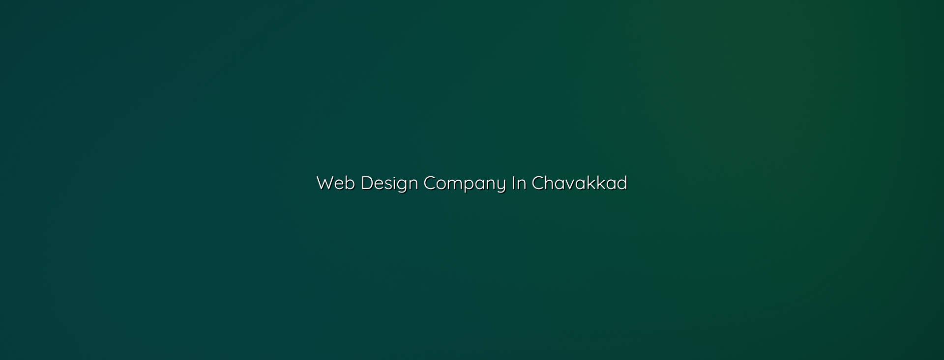Web design company in Chavakkad — WebGLITS