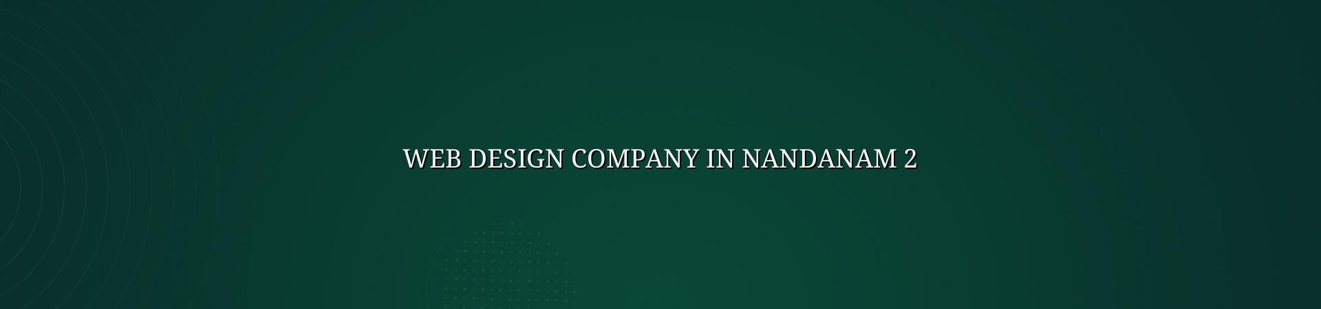 Web design planning for Nandanam businesses
