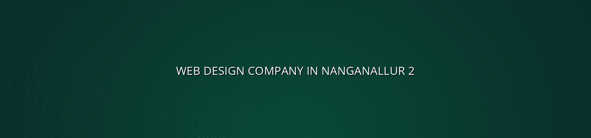 Website planning for Nanganallur businesses