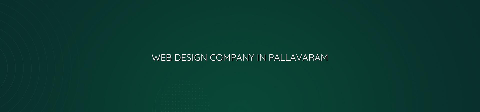 Web design company in Pallavaram — WebGLITS