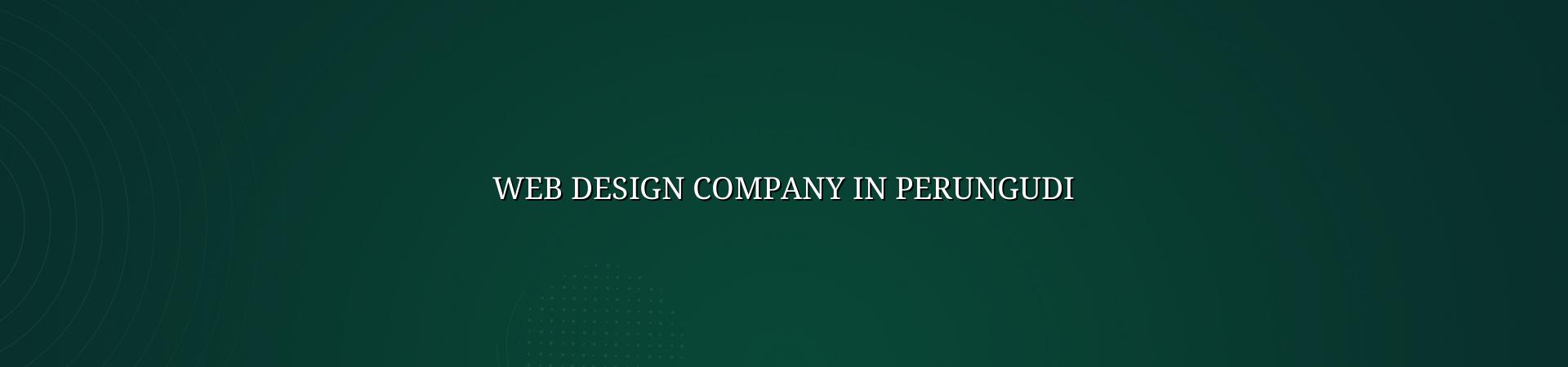 Web design company in Perungudi — WebGLITS