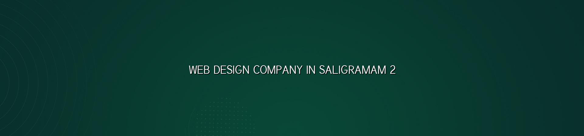 Website planning for Saligramam businesses