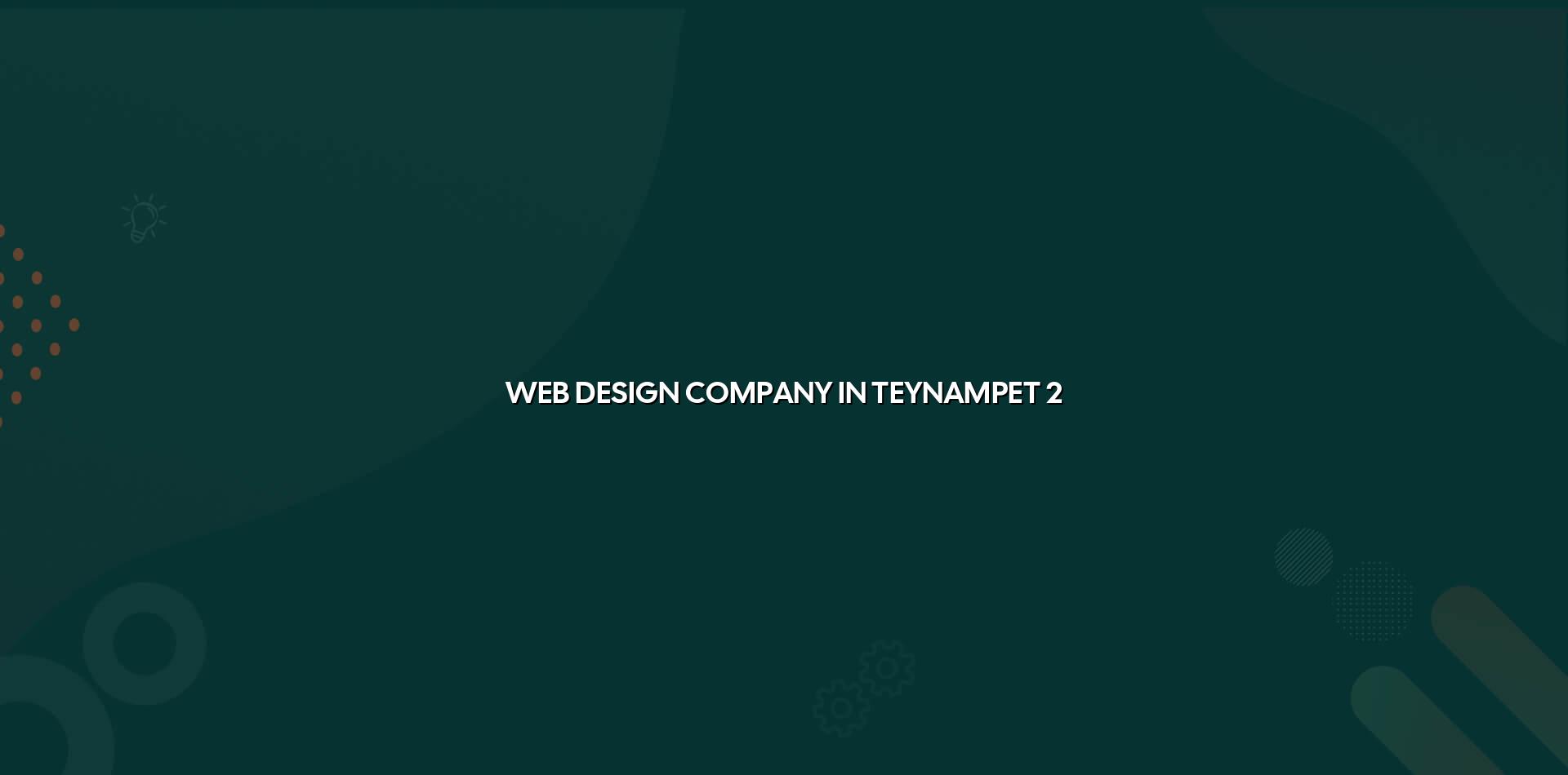 Website planning for Teynampet businesses