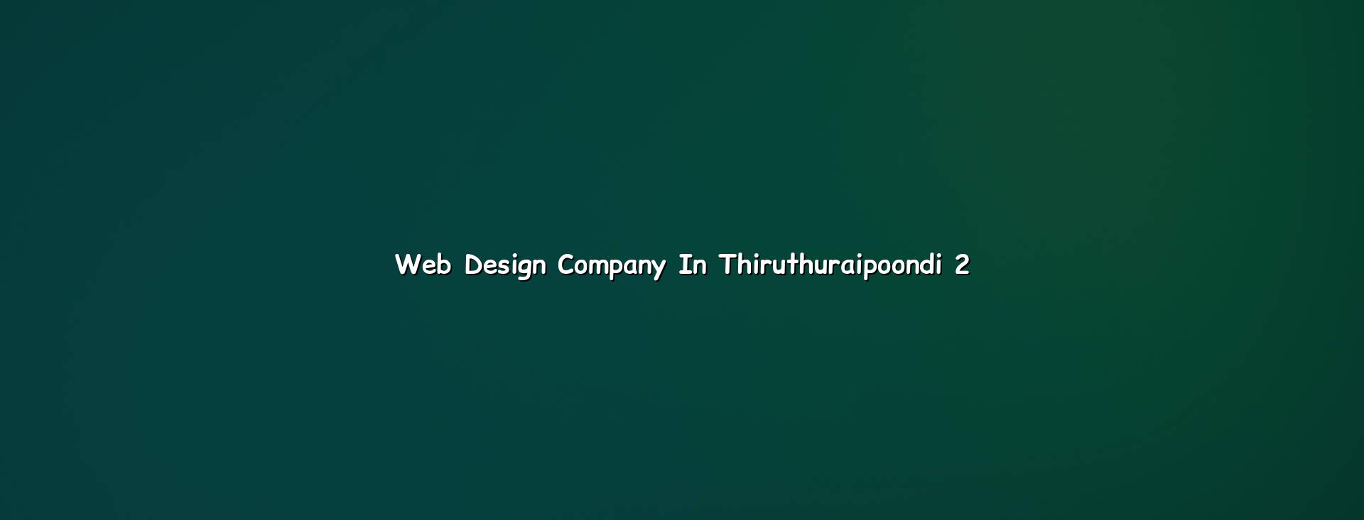 website planning for Thiruthuraipoondi businesses
