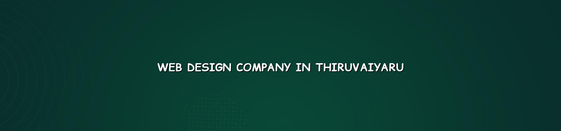 Web Design Company In Thiruvaiyaru in Nagercoil — WebGLITS