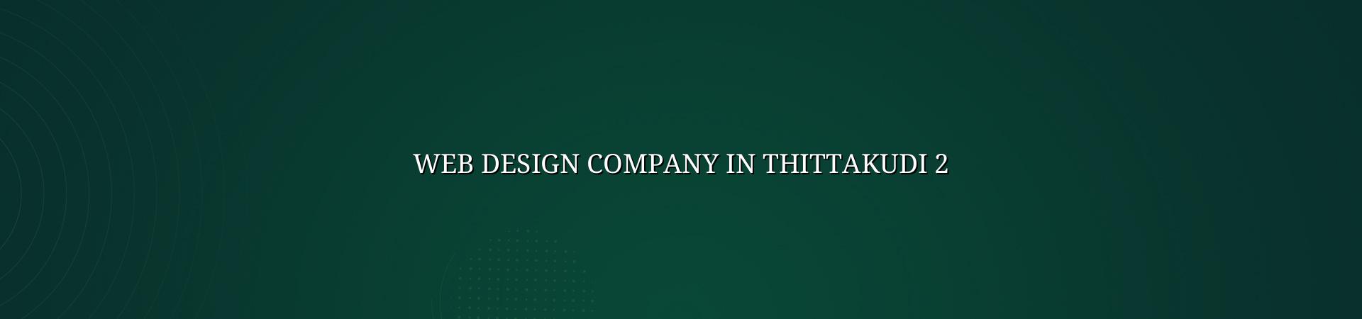 web design process for Thittakudi businesses