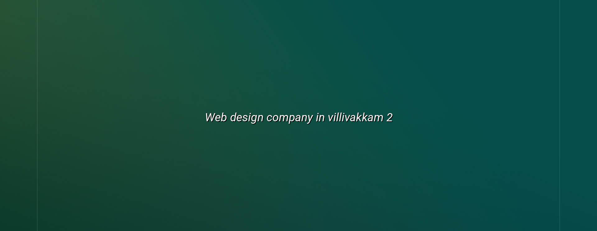 Villivakkam website planning and design support