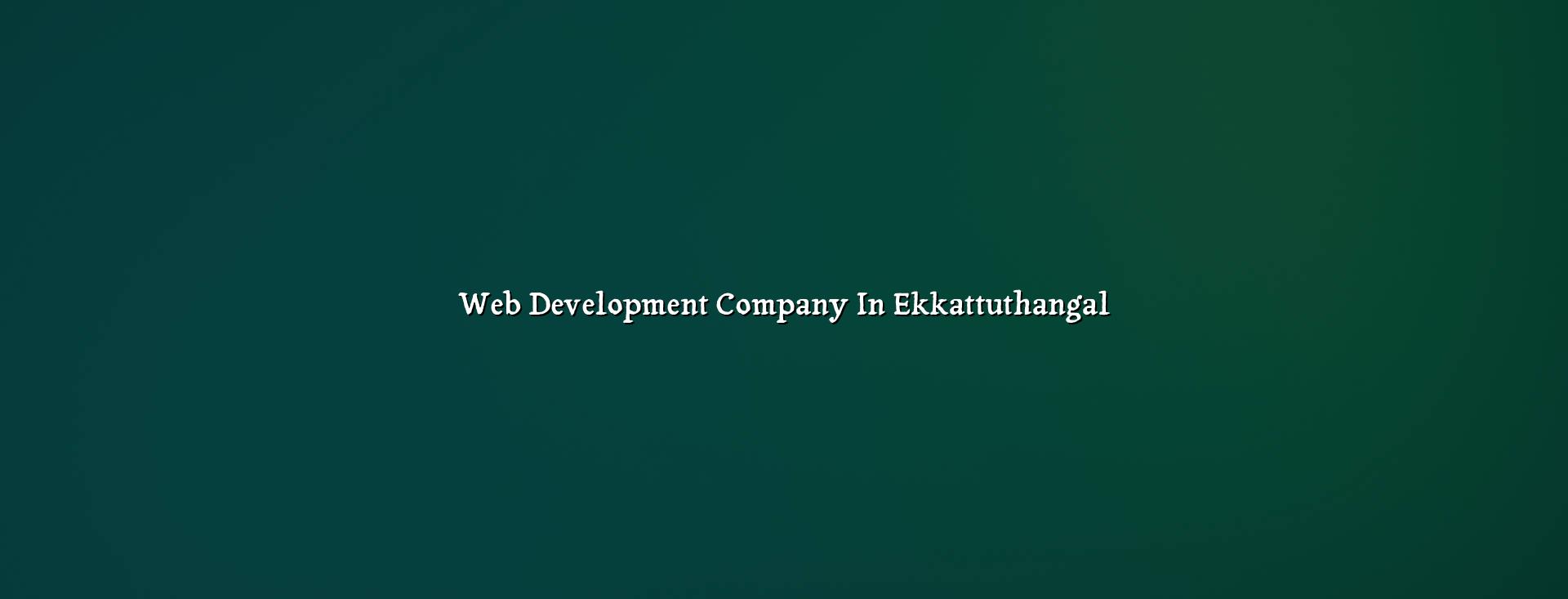 Web development company in Ekkattuthangal — WebGLITS