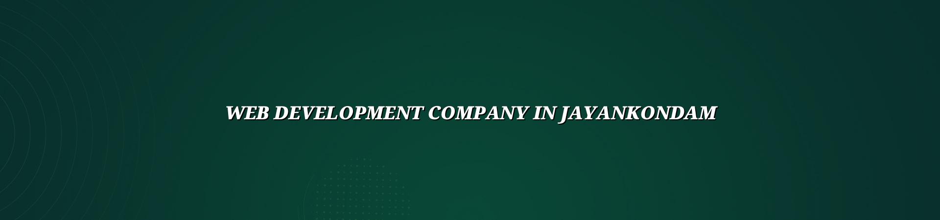 Web development company in Jayankondam — WebGLITS