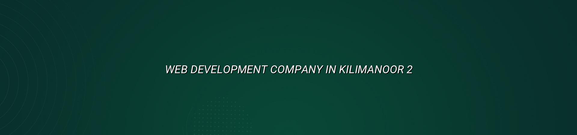 Website development planning for Kilimanoor businesses