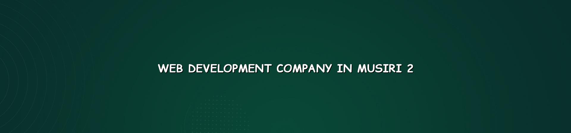 Website planning for Musiri businesses