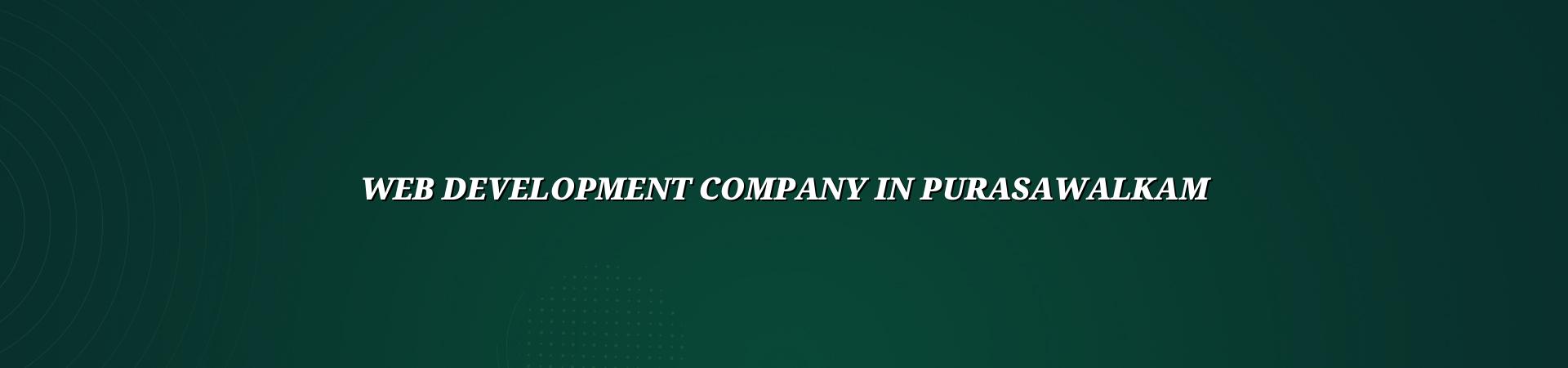 Web development company in Purasawalkam — WebGLITS